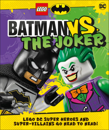 LEGO Batman Batman Vs. The Joker Ebook by Julia March