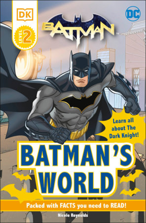 DC Batman's World Reader Level 2 TR by DK