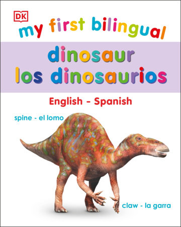 My First Bilingual Dinosaurs Board Book by DK
