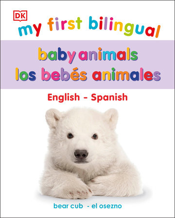 My First Bilingual Baby Animals Board Book by DK