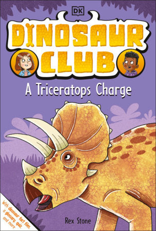 Dinosaur Club: A Triceratops Charge Paperback by Rex Stone