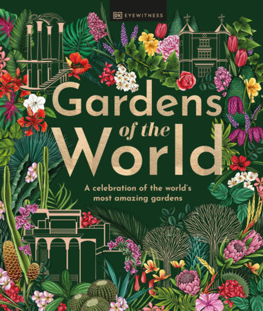 Gardens of the World Hardcover by DK Travel