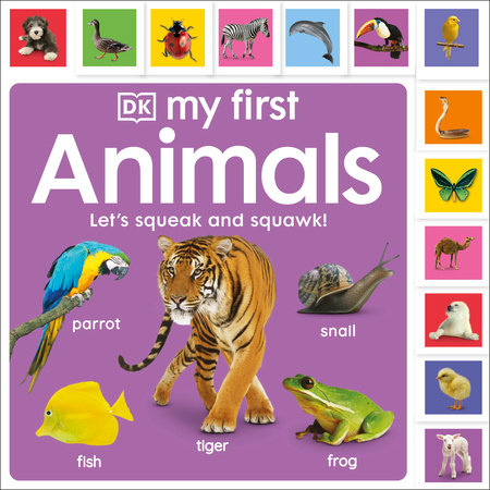 My First Animals: Let's Squeak and Squawk! Board Book by DK
