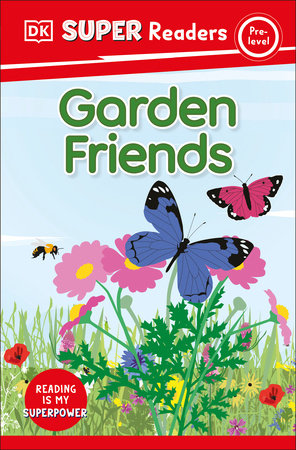 DK Super Readers Pre-Level Garden Friends TR by DK