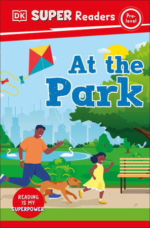 DK Super Readers Pre-Level At the Park TR by DK
