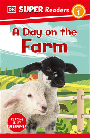 DK Super Readers Level 1 A Day on the Farm TR by DK