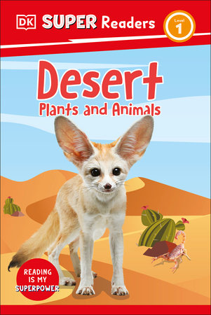 DK Super Readers Level 1 Desert Plants and Animals TR by DK