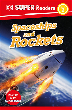 DK Super Readers Level 2 Spaceships and Rockets TR by DK