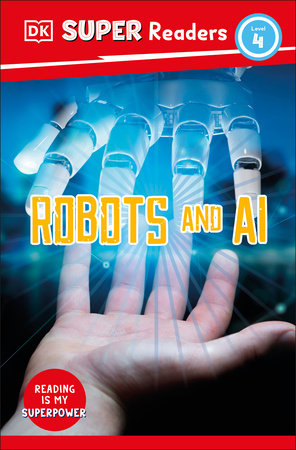 DK Super Readers Level 4 Robots and AI TR by DK