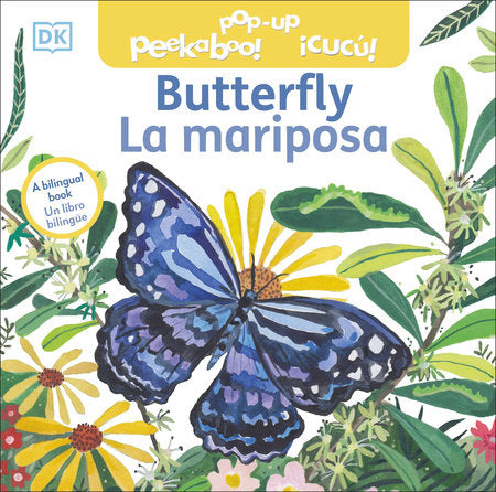Bilingual Pop-Up Peekaboo! Butterfly - La mariposa Board Book by DK