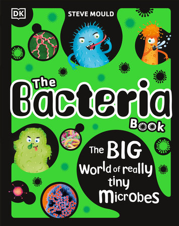 The Bacteria Book Hardcover by Steve Mould