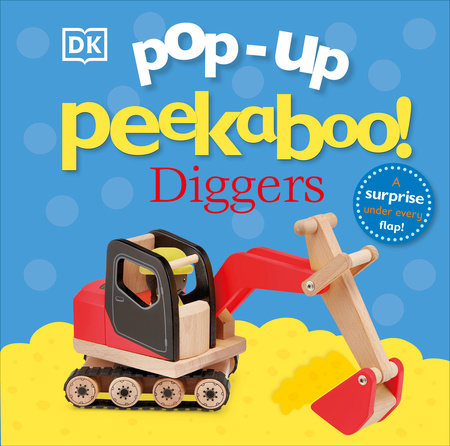 Pop-Up Peekaboo! Diggers Board Book by DK