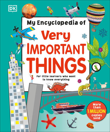 My Encyclopedia of Very Important Things Hardcover by DK