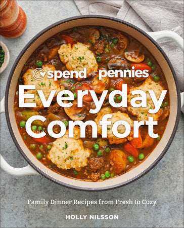 Spend with Pennies Everyday Comfort Hardcover by Holly Nilsson