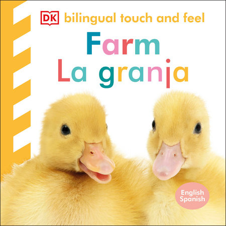 Bilingual Baby Touch and Feel: Farm - La granja Board Book by DK