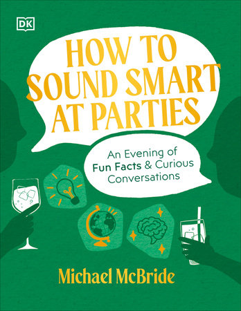 How to Sound Smart at Parties Hardcover by Michael McBride