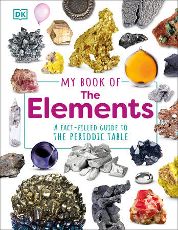 My Book of the Elements Hardcover by Adrian Dingle