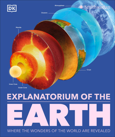 Explanatorium of the Earth Hardcover by DK
