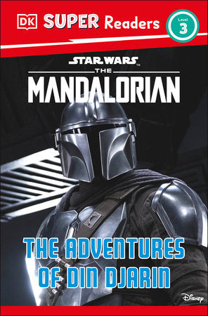 DK Super Readers Level 3 Star Wars The Mandalorian The Adventures of Din Djarin TR by Matt Jones