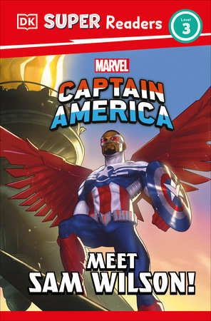 DK Super Readers Level 3 Marvel Captain America Meet Sam Wilson! Paperback by DK