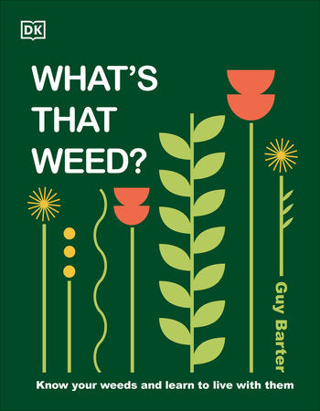 What's That Weed? Hardcover by DK