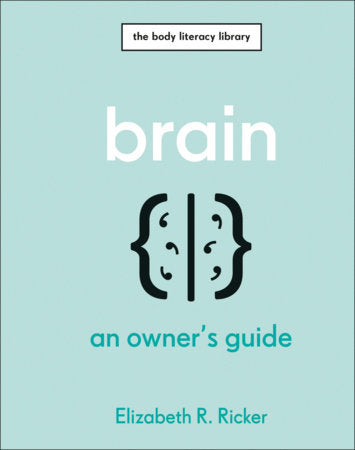 Brain Hardcover by Elizabeth R. Ricker
