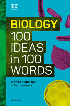 Biology 100 Ideas in 100 Words Hardcover by Eva Amsen