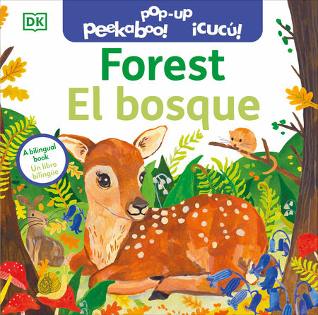 Bilingual Pop-Up Peekaboo! Forest - El bosque Board Book by DK