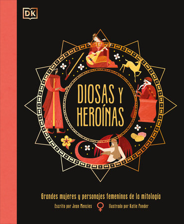 Diosas y heroinas (Goddesses and Heroines) Hardcover by Jean Menzies