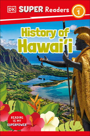 DK Super Readers Level 1 History of Hawai'i TR by DK