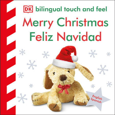 Bilingual Baby Touch and Feel Merry Christmas - Feliz Navidad Board Book by DK
