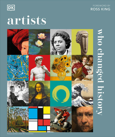 Artists Who Changed History Hardcover by Andrew Graham-Dixon ( Foreword by)