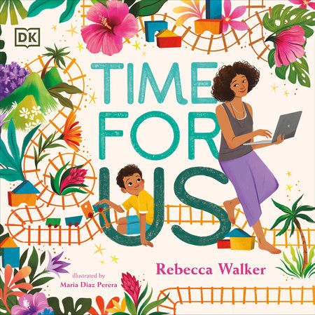 Time for Us Hardcover by Rebecca Walker