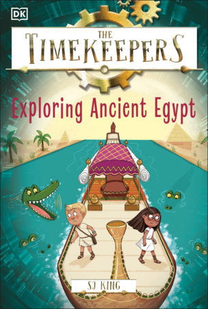 The Timekeepers: Exploring Ancient Egypt Paperback by SJ King