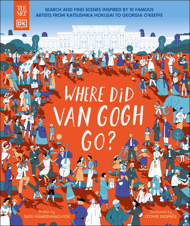 The Met Where Did Van Gogh Go? Hardcover by DK