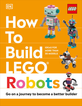 How to Build LEGO Robots Hardcover by Jessica Farrell