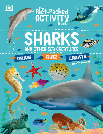The Fact-Packed Activity Book Sharks and Other Sea Creatures Paperback by DK