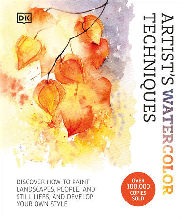 Artist's Watercolor Techniques Hardcover by DK