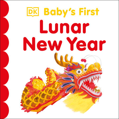 Baby's First Lunar New Year EL by DK
