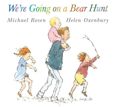 We're Going on a Bear Hunt Paperback by Michael Rosen; Illustrated by Helen Oxenbury