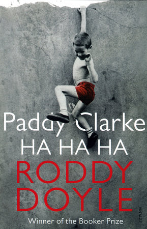 Paddy Clarke Ha Ha Ha Paperback by Roddy Doyle