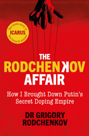 The Rodchenkov Affair Paperback by Grigory Rodchenkov