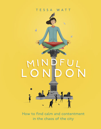 Mindful London Hardcover by Tess Watt