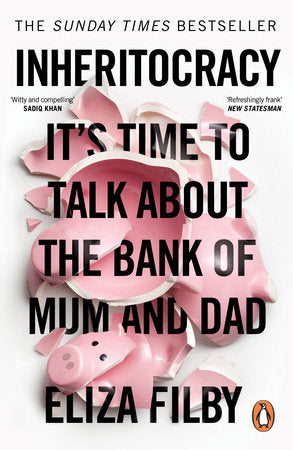 Inheritocracy Paperback by Eliza Filby