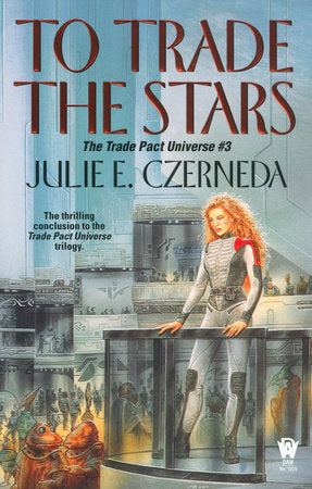To Trade the Stars Paperback by Julie E. Czerneda