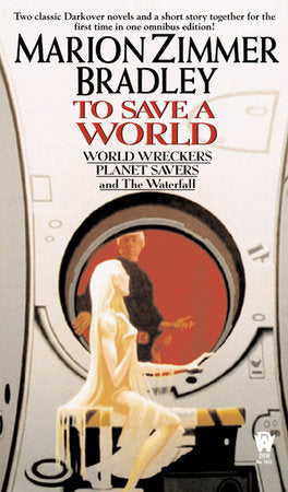 To Save a World (Darkover Omnibus #7) Paperback by Marion Zimmer Bradley