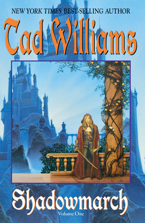 Shadowmarch Paperback by Tad Williams