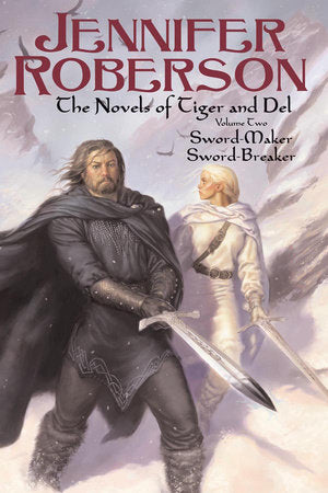The Novels of Tiger and Del, Volume II Paperback by Jennifer Roberson