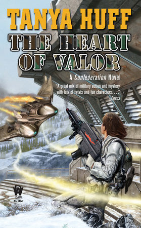The Heart of Valor Paperback by Tanya Huff