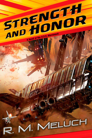 Strength and Honor Paperback by R. M. Meluch
